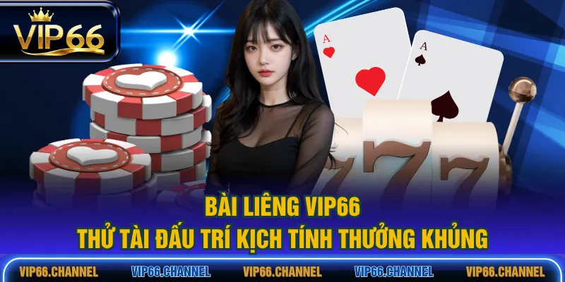 Bài Liêng VIP66